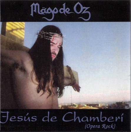 Jesús de Chamberí (Opera Rock) 1996 Remasterizado en Digibook en 2003- 3 temas extras en directo 
